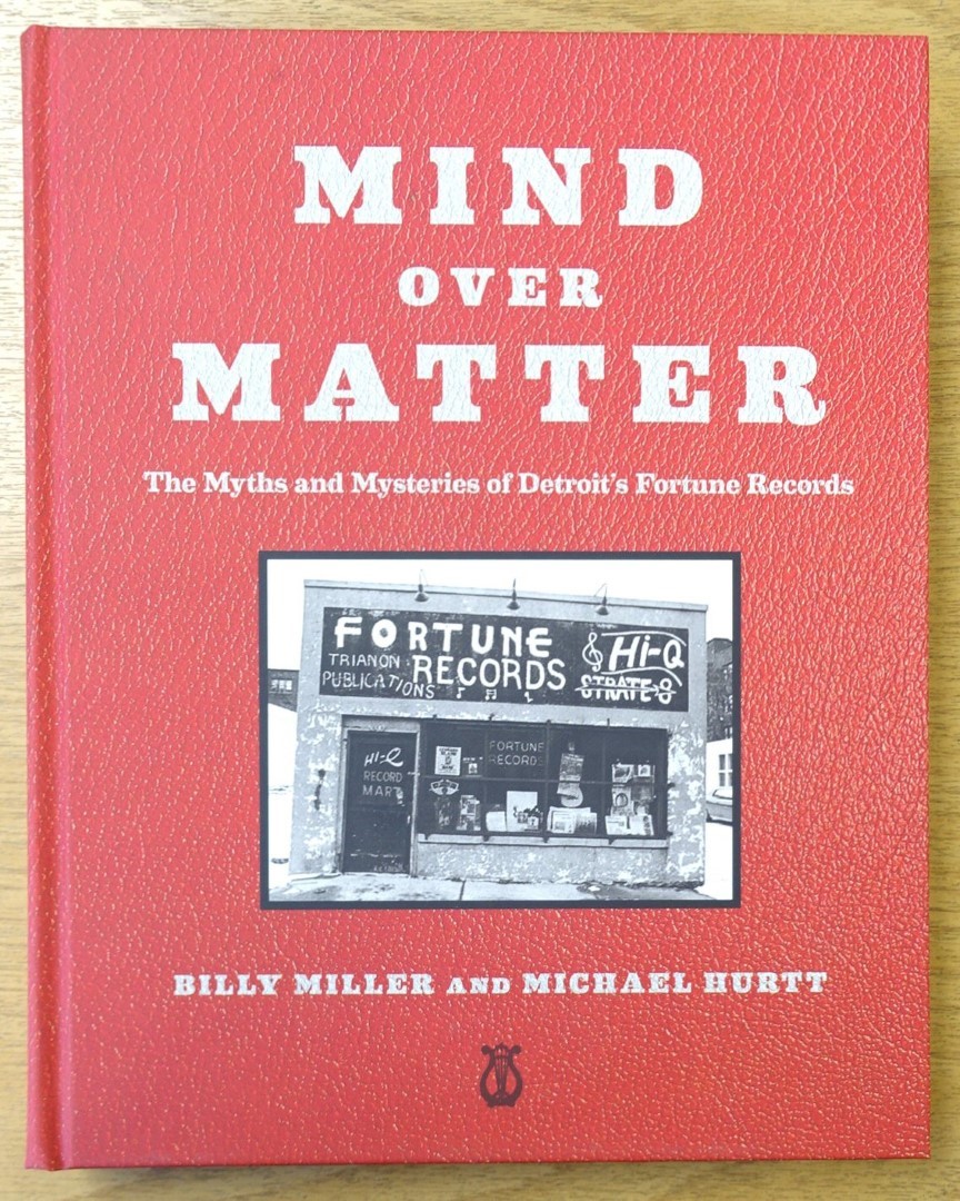 Mind Over Matter: The Myths and Mysteries of Detroit's Fortune Records