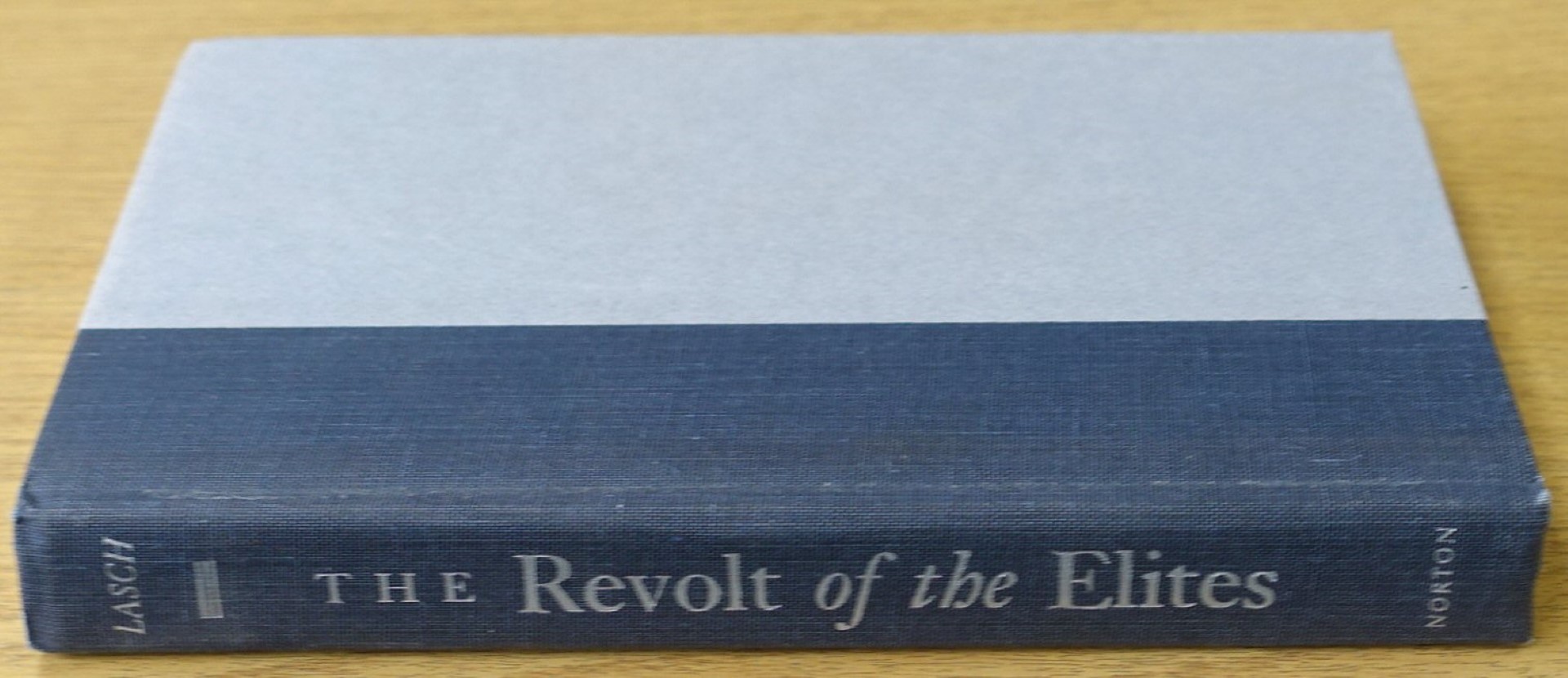 The Revolt of the Elites and the Betrayal of Democracy