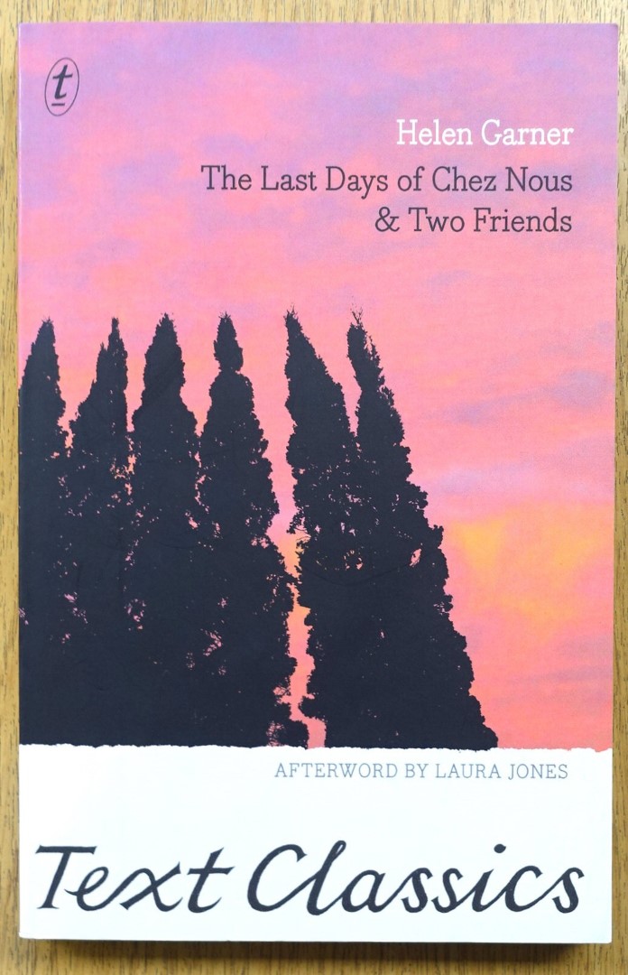 The Last Days of Chez Nous and Two Friends