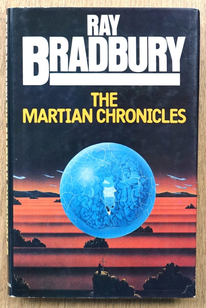 The Martian Chronicles (Originally Published in Great Britain as 'The Silver Locusts')