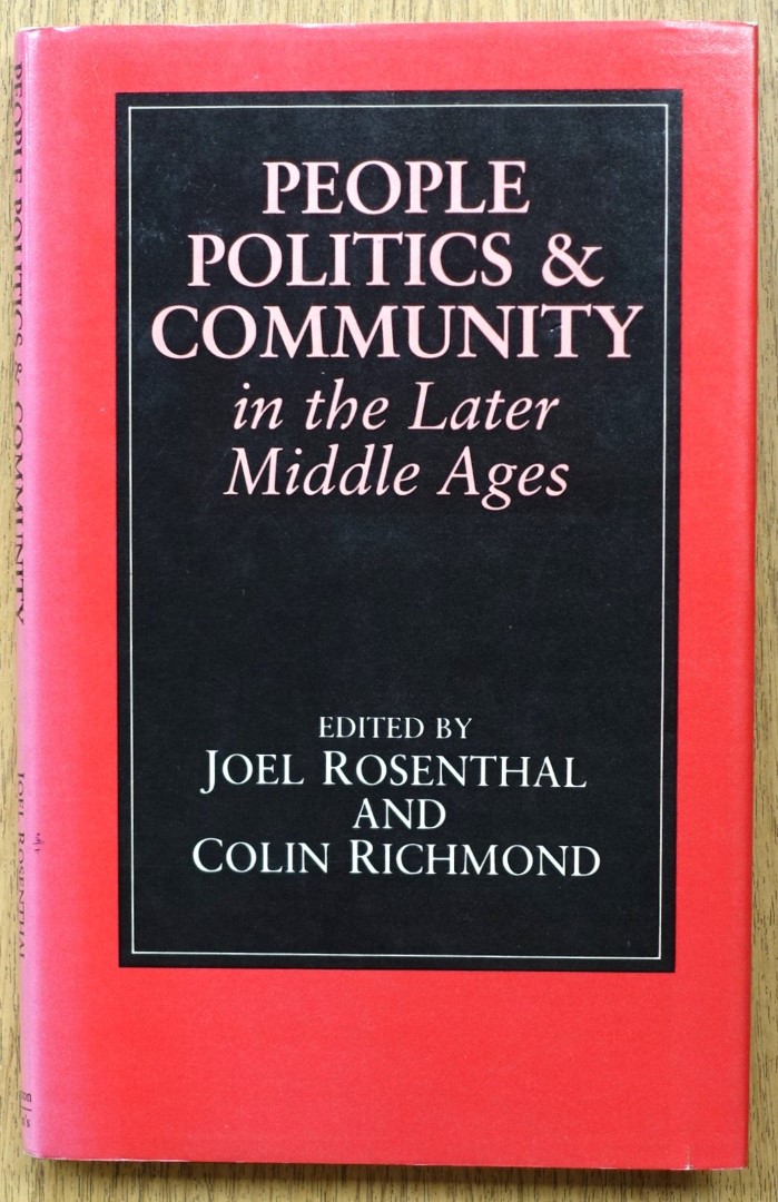 People, Politics and Community in the Later Middle Ages