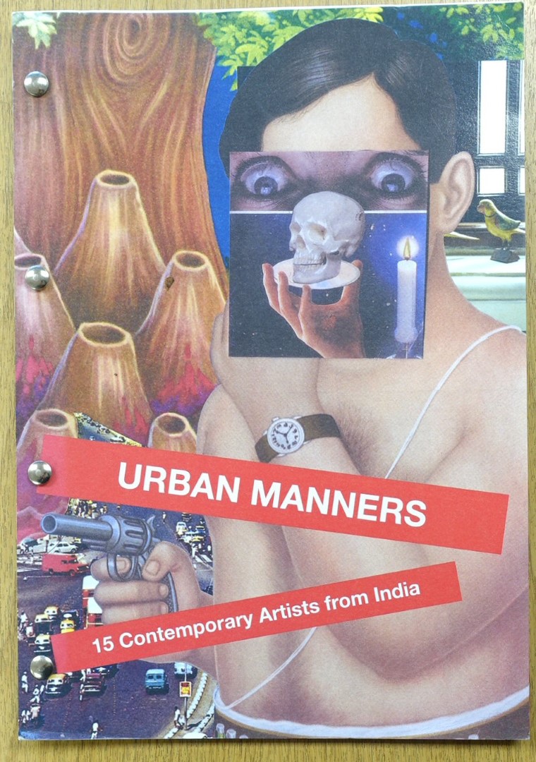Urban Manners. 15 Contemporary Artists from India