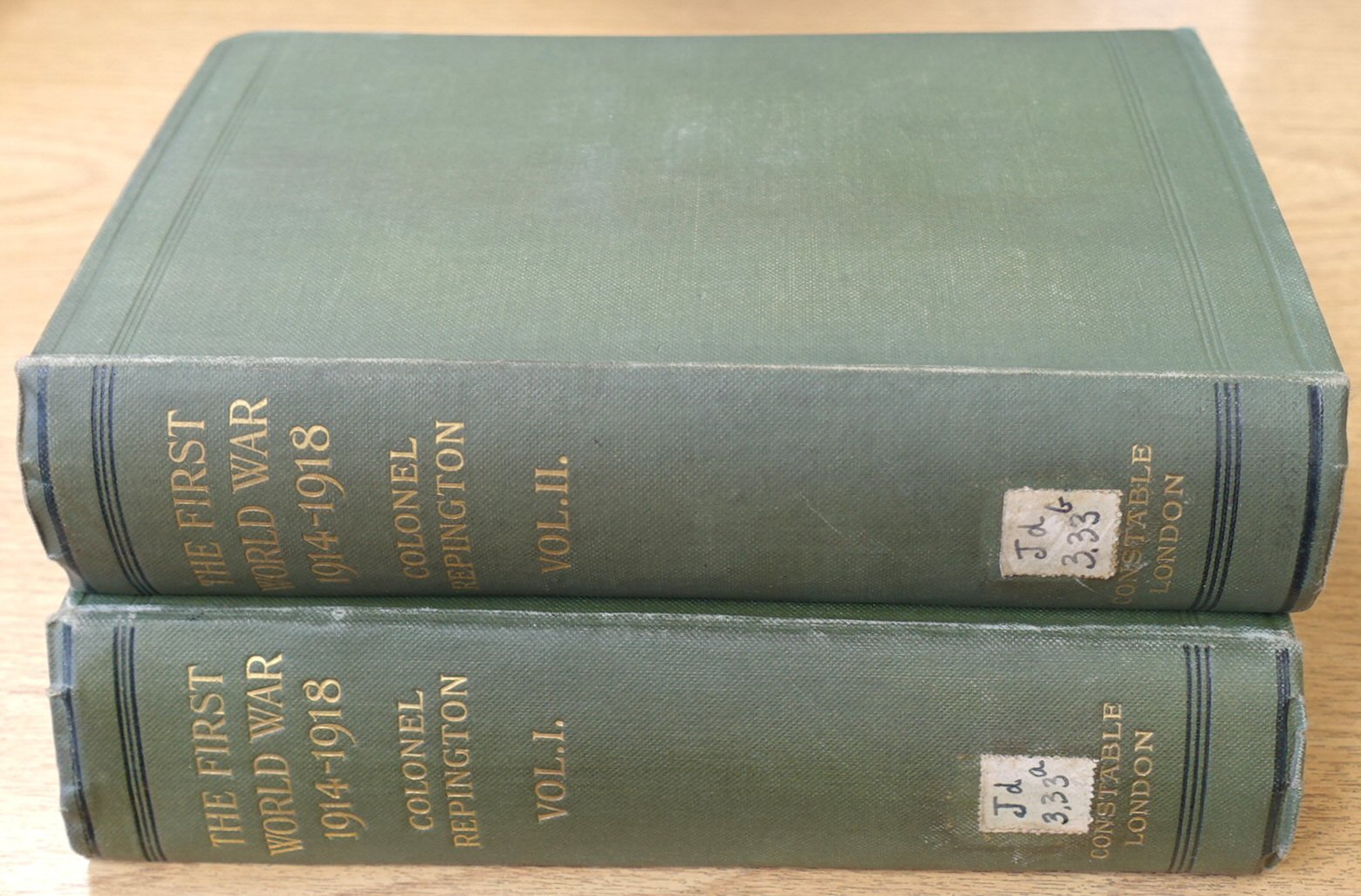 The First World War, 1914-1918; Personal Experiences of Lieut.-Col. C. A Court Repington: Volumes 1&2