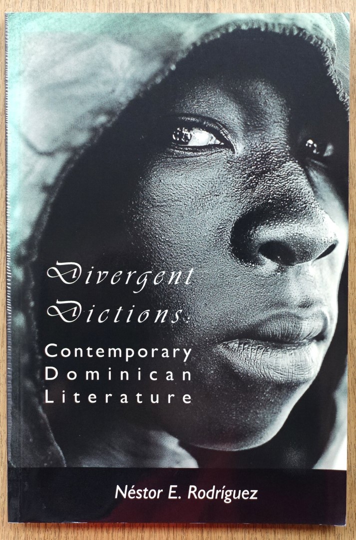 Divergent Dictions: Contemporary Dominican Literature