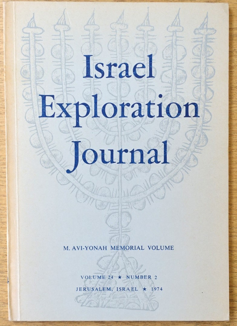 Israel Exploration Journal: Silver Coins Bearing the Name of Judea from the Early Hellenistic Period: Volume 24, Number 2, 1974
