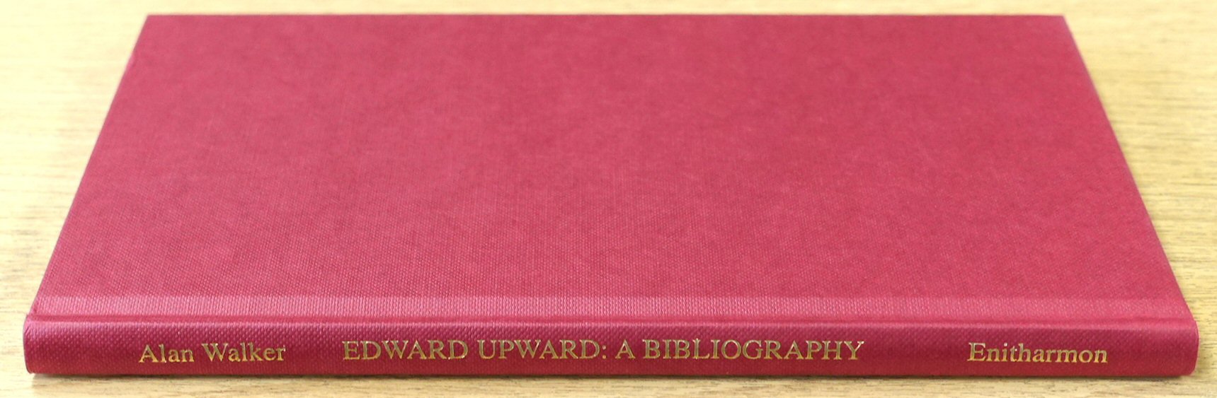 Edward Upward: A Bibliography, 1920-2000