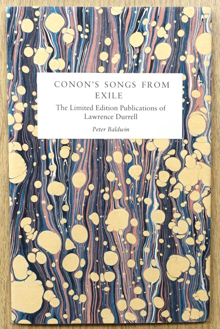 Conon's Songs from Exile: The Limited Edition Publications of Lawrence Durrell