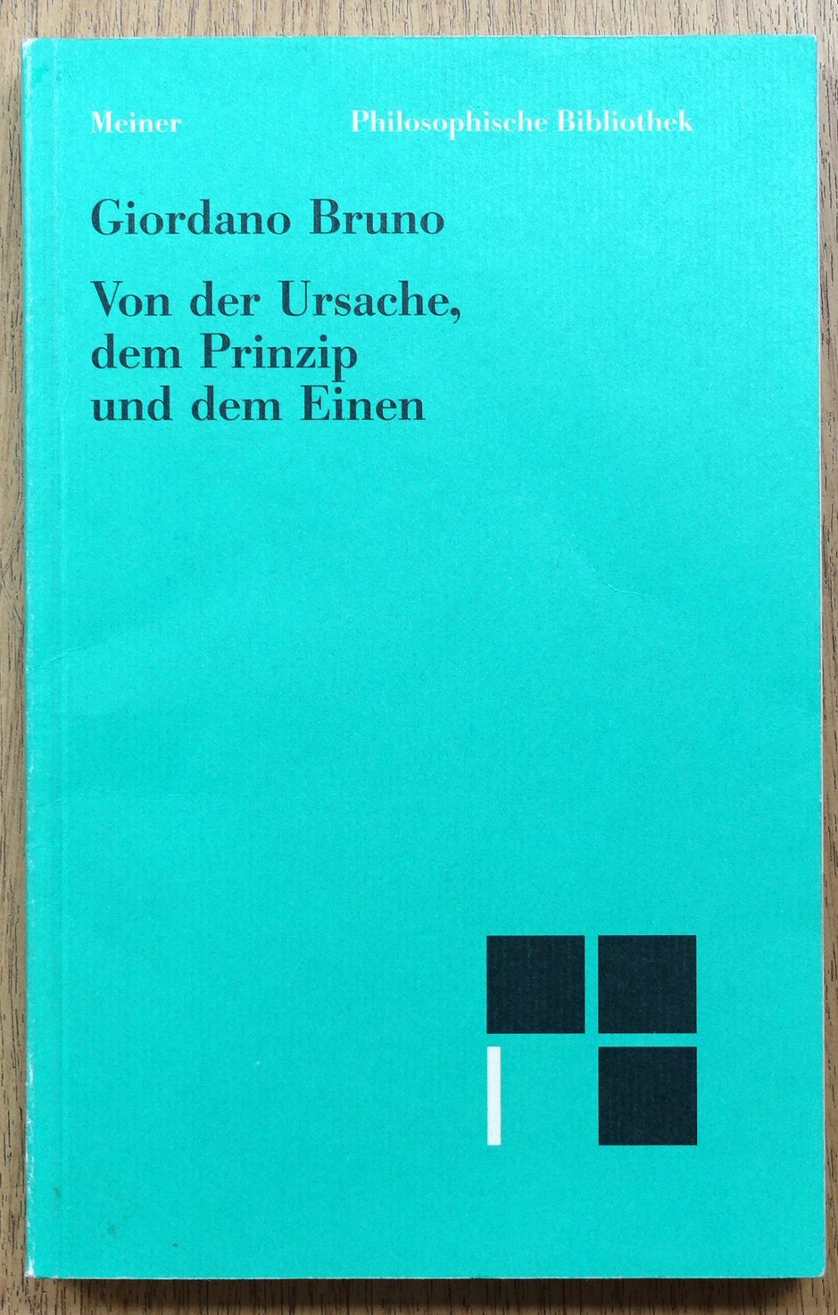 Von Der Ursache, Dem Prinzip Und Dem Einen