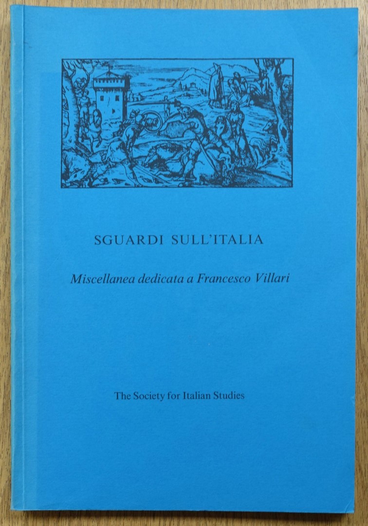 Sguardi Sull'Italia: Miscellanea Dedicata a Francesco Villari