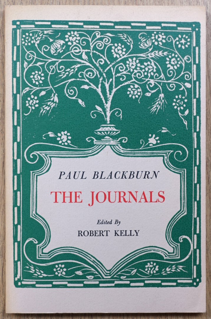 Paul Blackburn: The Journals