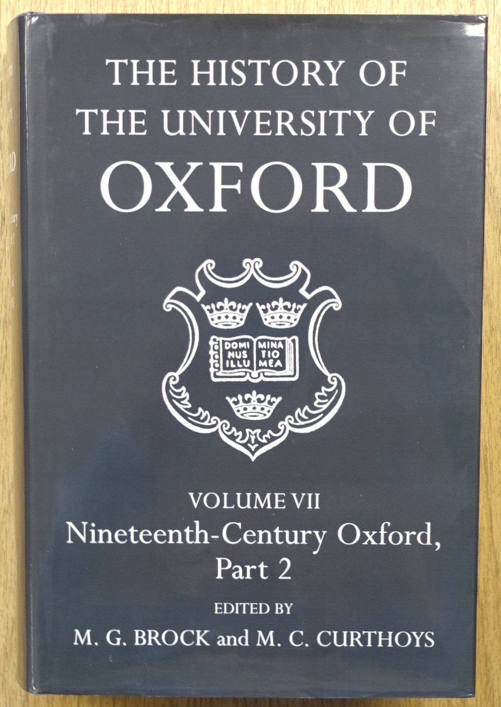 The History of the University of Oxford: Volume VI: Nineteenth-Century Oxford: Part 2