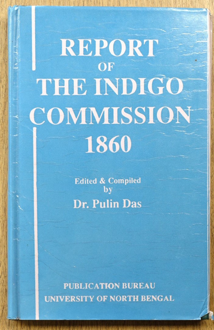 Report of the Indigo Commission 1860