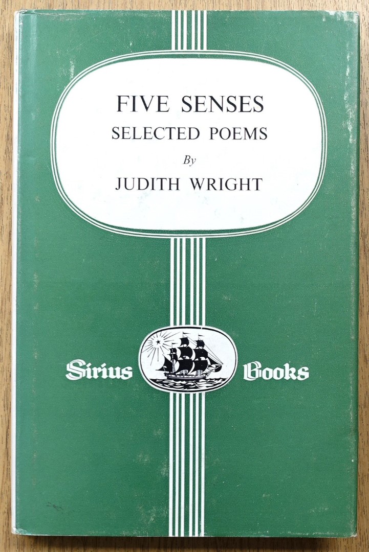 Five Senses: Selected Poems by Judith Wright