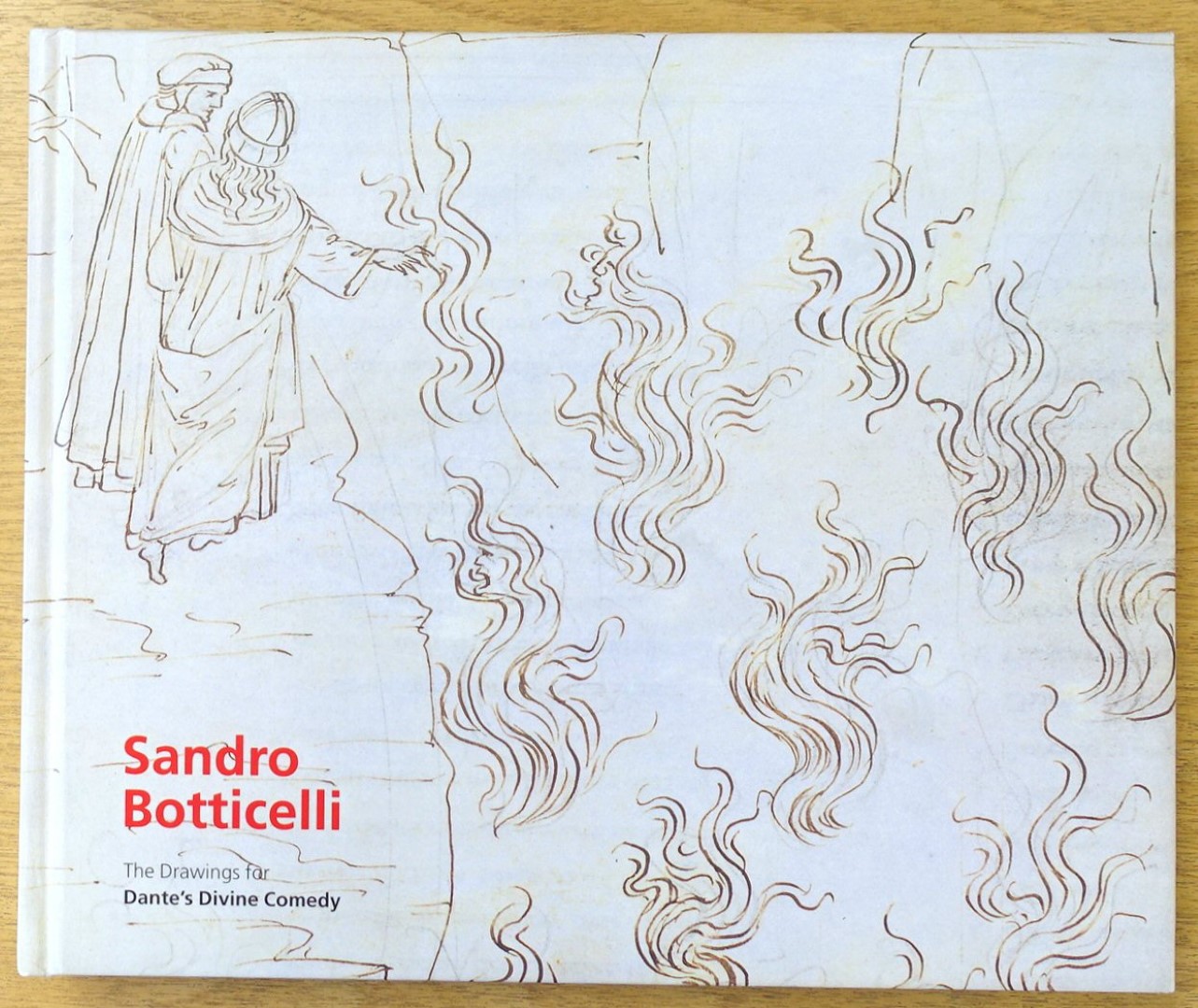 Sandro Botticelli: The Drawings for Dante's Divine Comedy