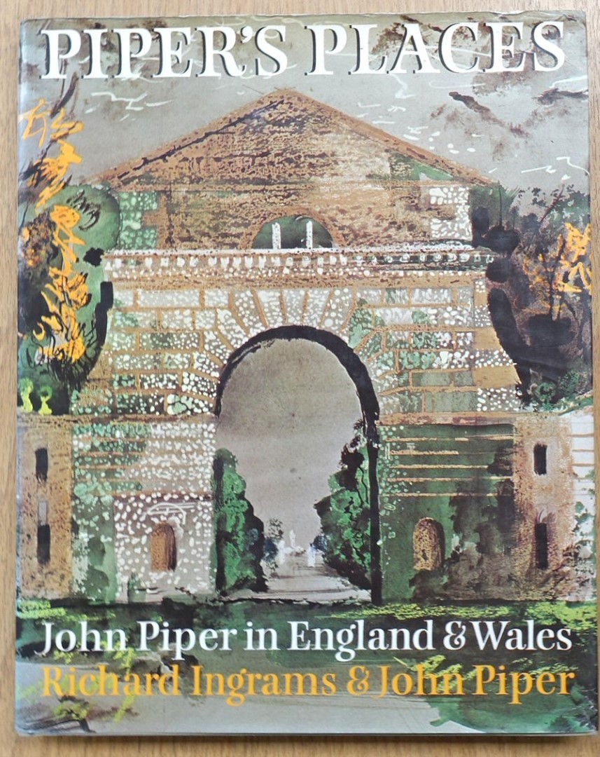 Piper's Places: John Piper in England and Wales