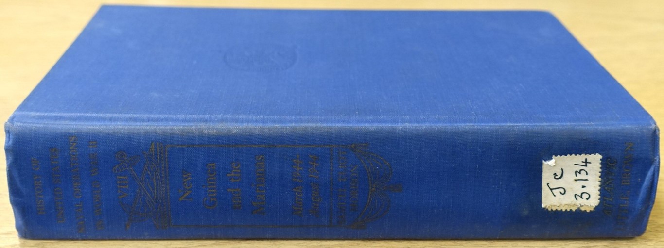 History of United States Naval Operations in World War II: Volume Eight: New Guinea and the Marianas: March 1944 - August 1944