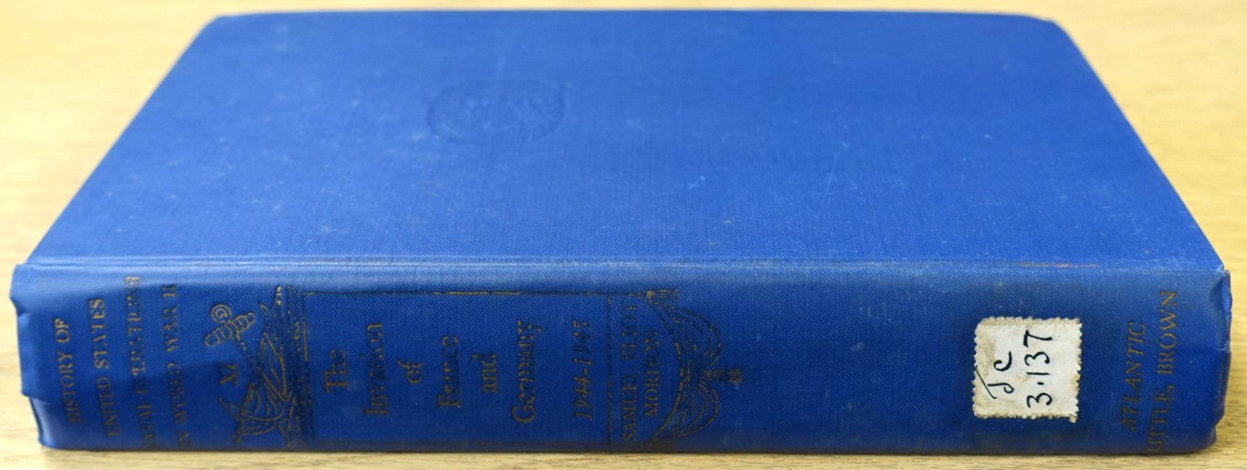History of United States Naval Operations in World War II: Volume Eleven: The Invasion of France and Germany: 1944 - 1955