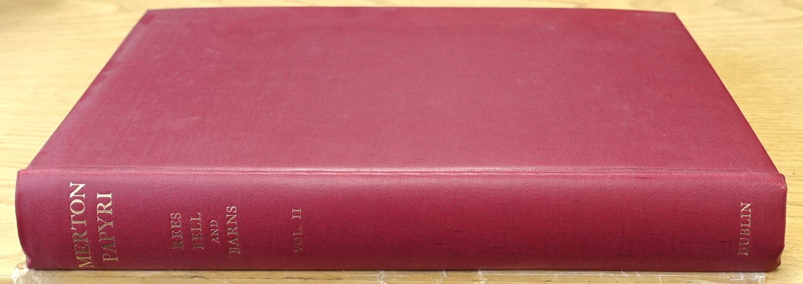 A Descriptive Catalogue of the Greek Papyri in the Collection of Wilfred Merson, F.S.A.: Volume II