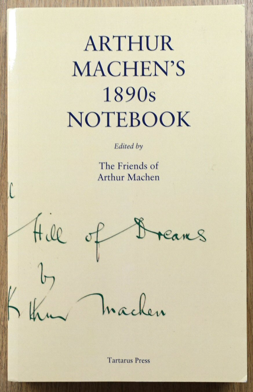 Arthur Machen's 1890s Notebook Edited By The Friends of Arthur Machen